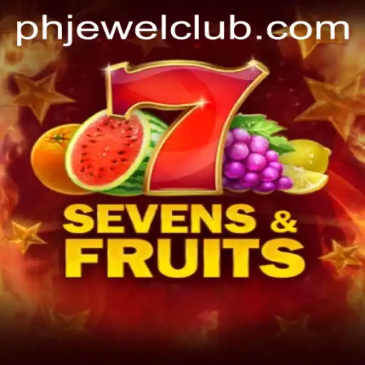 Unveiling SevensFruits: A Deep Dive into the Game with PHJEWEL